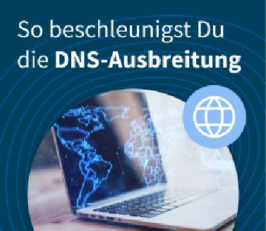 So beschleunigst Du die DNS-Ausbreitung So beschleunigst Du die DNS-Ausbreitung
