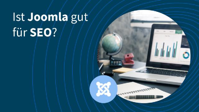 Ist Joomla gut für SEO?