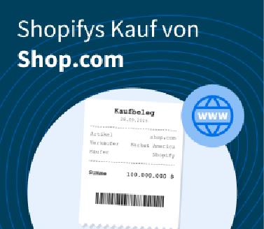 Der 100-Millionen-Dollar-Deal: Die Strategie hinter Shopifys Kauf von Shop.com Der 100-Millionen-Dollar-Deal: Die Strategie hinter Shopifys Kauf von Shop.com