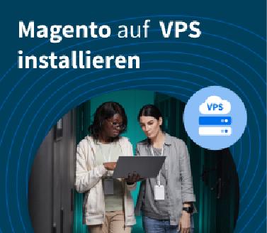 So installierst Du Magento auf einem VPS