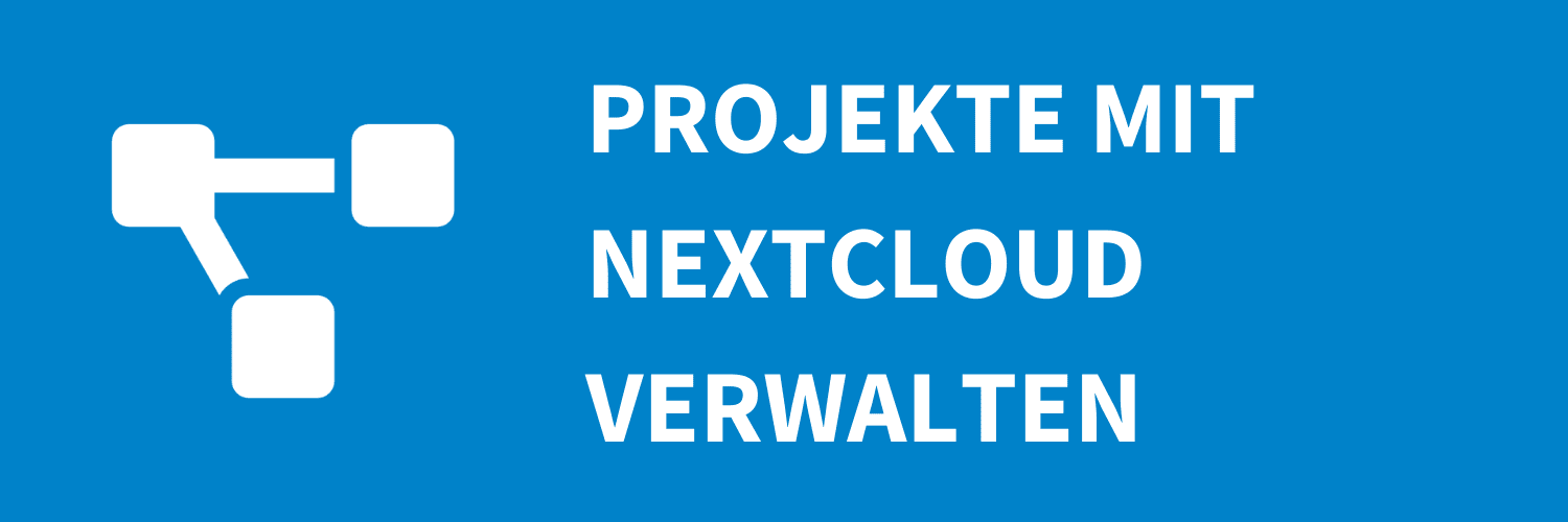 Verknüpfe Dateien, Chats, Boards und Karten in Deck und erstelle Projekte in Nextcloud