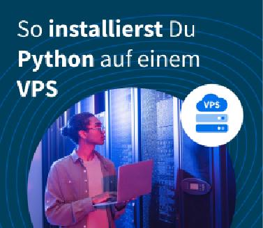 So installierst Du Python auf einem VPS So installierst Du Python auf einem VPS