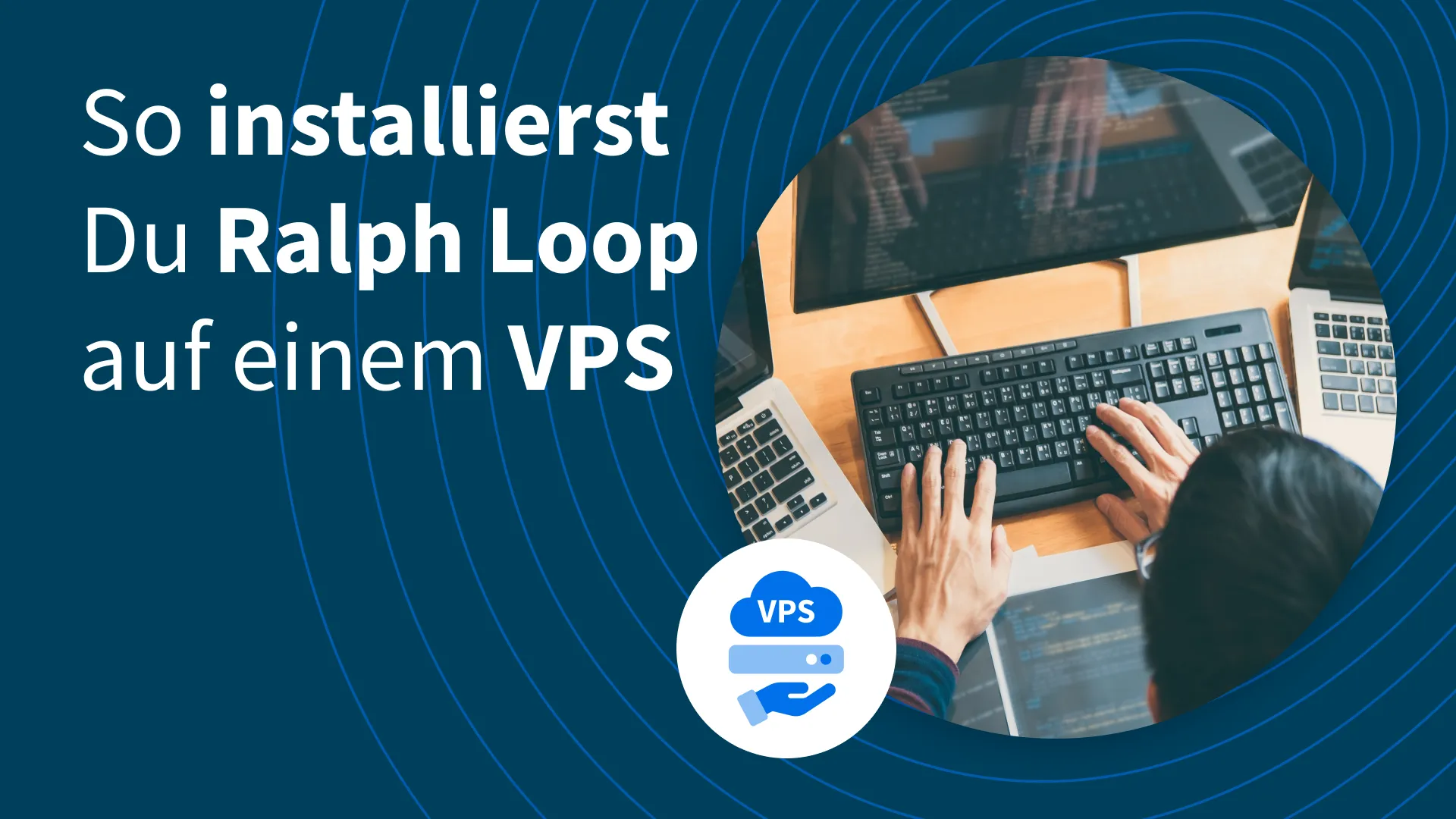 Ultra Work Ralph Loop So installierst Du Ralph Loop auf einem VPS | hosting.de
