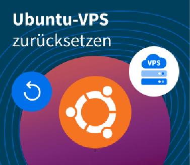 So setzt du einen Ubuntu-VPS auf die Werkseinstellungen zurück So setzt du einen Ubuntu-VPS auf die Werkseinstellungen zurück