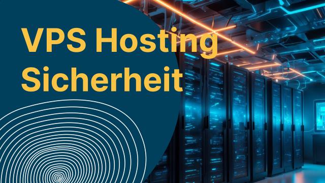 Best Practices für die Sicherheit von VPS-Hosting Best Practices für die Sicherheit von VPS-Hosting