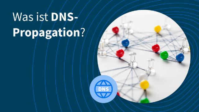 Was ist DNS-Propagation? Was ist DNS-Propagation?