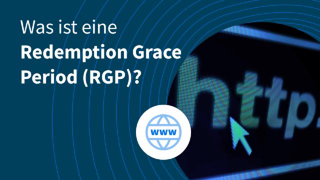 Was ist eine Redemption Grace Period (RGP)?
