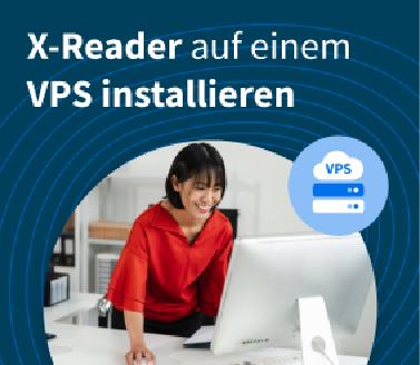 So installierst Du X-Reader auf einem VPS So installierst Du X-Reader auf einem VPS